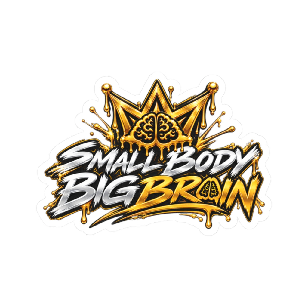 Small Body Big Brain Motivational Kiss-Cut Sticker